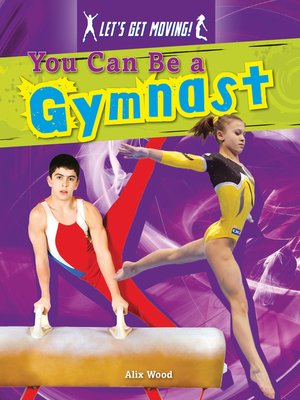 cover image of You Can Be a Gymnast
